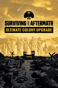 Ilustracja Surviving the Aftermath: Ultimate Colony Upgrade (DLC) (PC) (klucz STEAM)